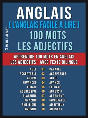 cover image of Anglais ( L'Anglais Facile a Lire ) 100 Mots--Les Adjectifs